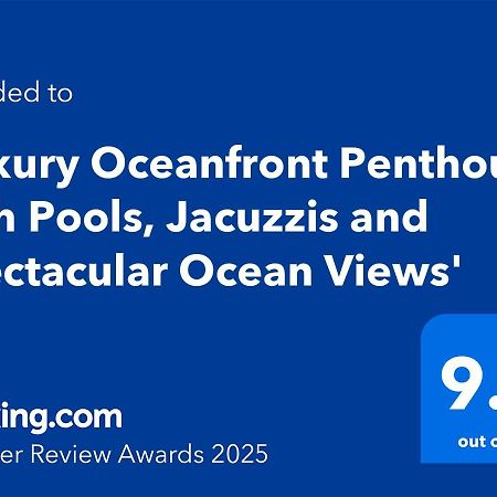 Apartamento 'Luxury Oceanfront Penthouse With Pools, Jacuzzis And Spectacular Ocean Views' Rosarito Exterior foto